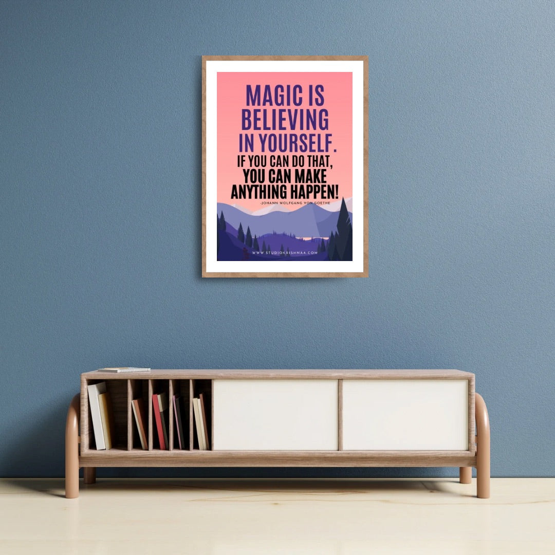Create Your Own Magic- A4 and A5 Posters