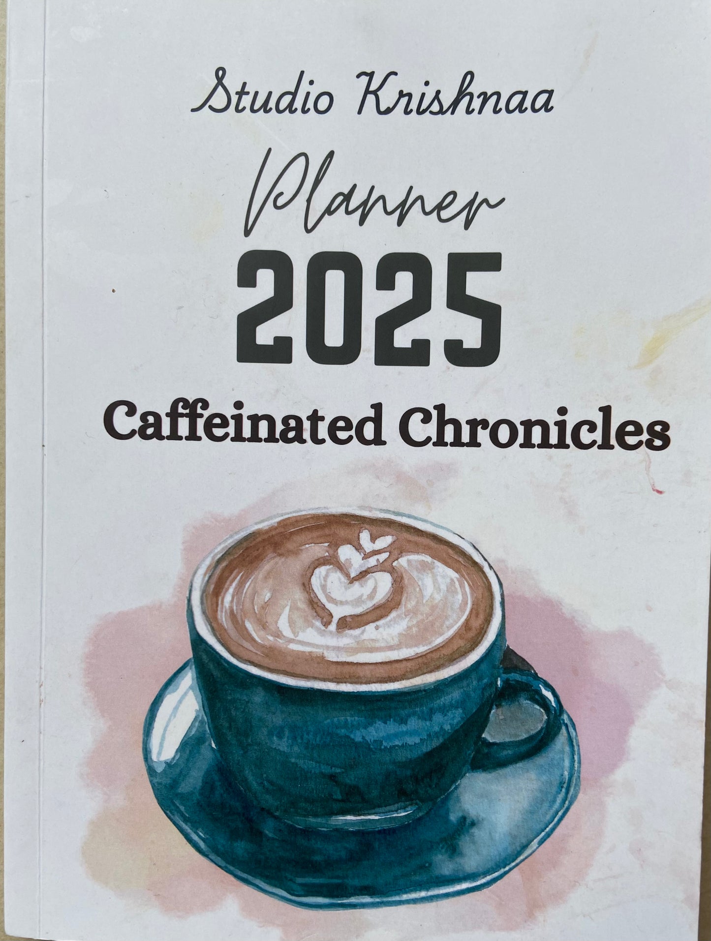 2025 Planner Journal - Caffeinated Chronicles