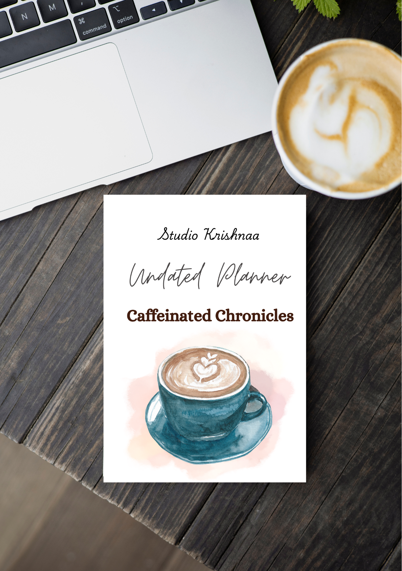 Caffeinated Chronicles - Undated yearly planner